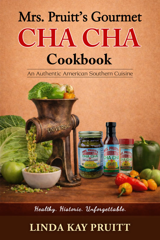 Mrs. Pruitt's Gourmet CHA CHA Cookbook